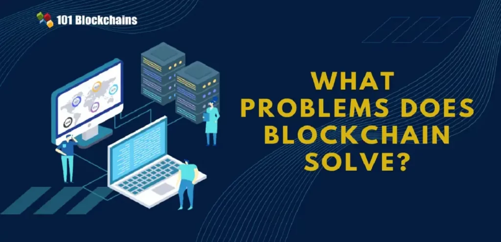 Blockchain Is Solving